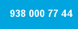 938 000 77 44 938 000 77 44